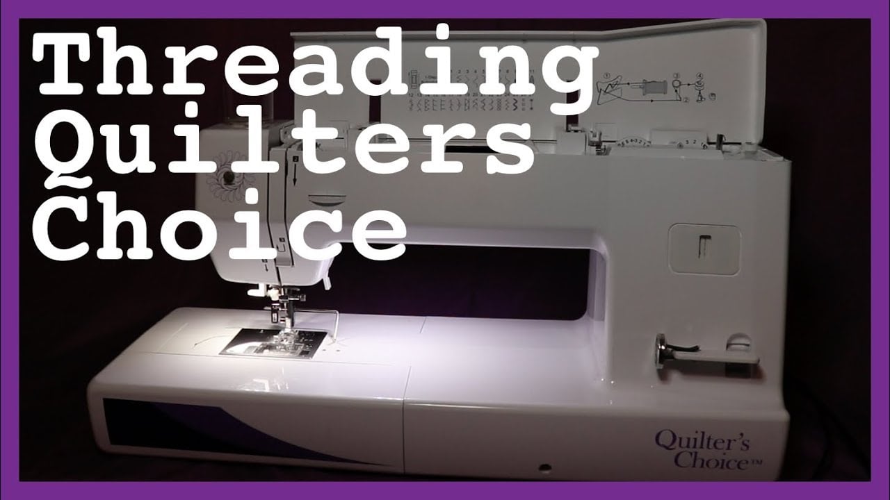 How to Thread the Quilters Choice