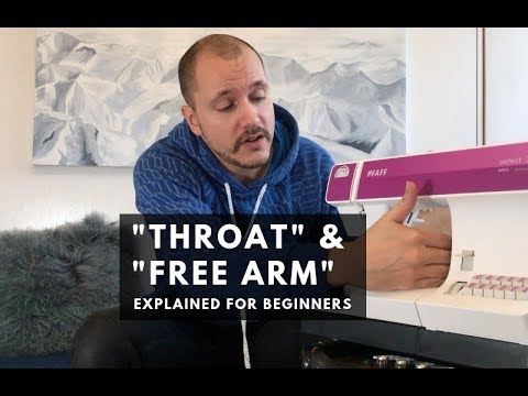 Sewing Machine Throat & Free-Arm (Explained For Beginners)